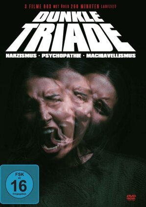 Dunkle Triade - Narzismus - Psychopathie - Machiavellismus (3 Filme)