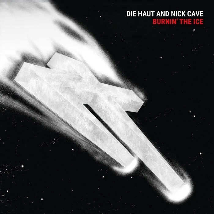 Die Haut & Nick Cave - Burnin' The Ice (2025 Reissue, Grand Chess Records, Limited Edition, Red Vinyl, LP)