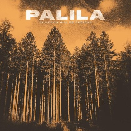 Palila - Children Will Be Furious (LP)