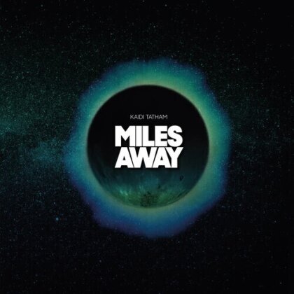 Kaidi Tatham - Miles Away (LP)