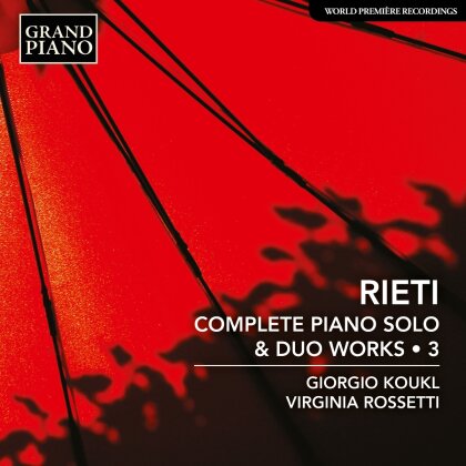 Vittorio Rieti (1898-1994), Giorgio Koukl & Virginia Rossetti - Complete Piano Solo & Duo Works Vol. 3