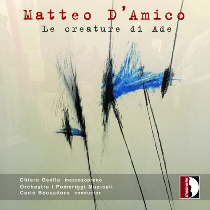 Orchestra I Pomeriggi Musicali, Matteo D'Amico, Carlo Boccadoro & Chiara Osella - Le Creature Di Ade