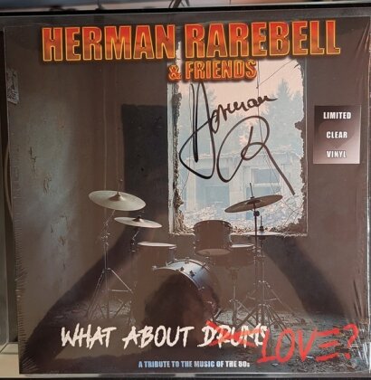 Herman Rarebell (Ex-Scorpions) - What About Love? (Signed, RSD 2025, Limited Edition, Crystal Clear Vinyl, LP)