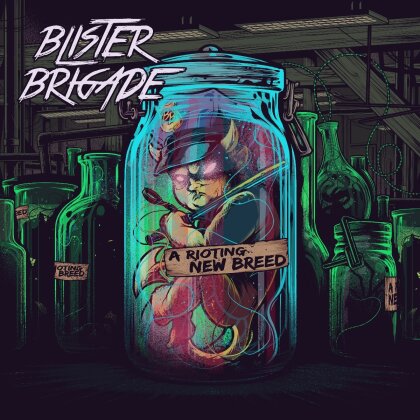 Blister Brigade - A Rioting New Breed
