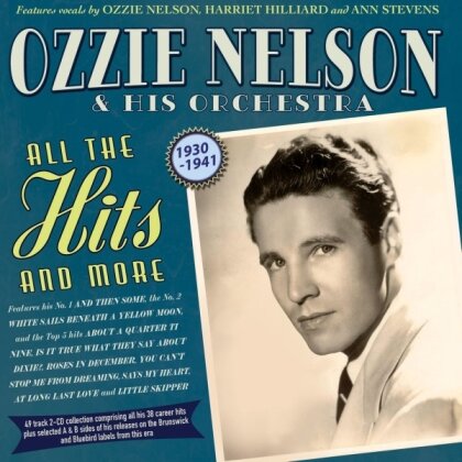 Ozzie Nelson - All The Hits And More 1930-41 (2 CDs)