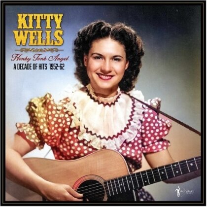Kitty Wells - Honky Tonk Angel: A Decade Of Hits 1952-62 (LP)