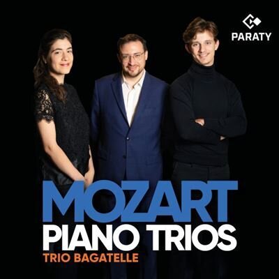 Trio Bagatelle & Wolfgang Amadeus Mozart (1756-1791) - Piano Trios