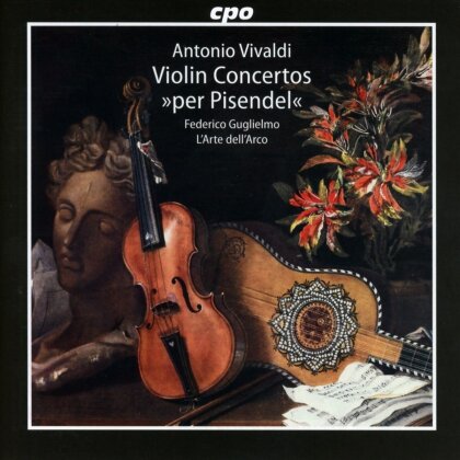 Antonio Vivaldi (1678-1741), Federico Guglielmo & L'Arte Dell'Arco - Violin Concertos »a Pisendel«