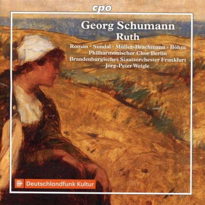 Georg Schumann (1866-1952), Jörg-Peter Weigle, Julie-Marie Sundal, Marcelina Román, … - Ruth (2 CDs)