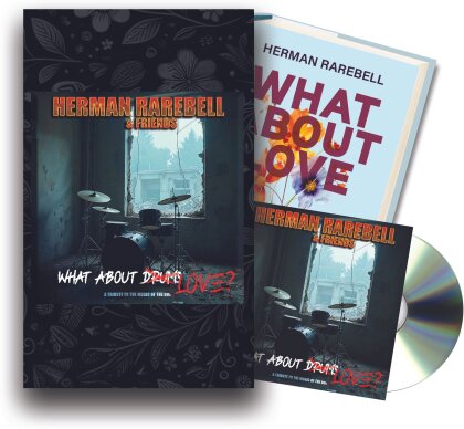 Herman Rarebell (Ex-Scorpions) & & Friends - What About Love (Deluxe Edition, CD + Buch)
