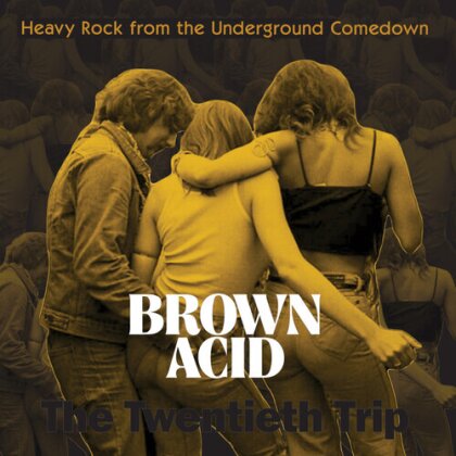 Brown Acid Twentieth Trip