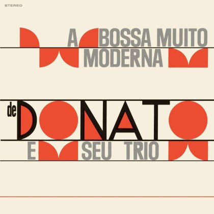 Joao Donato - Bossa Muito Moderna (2025 Reissue, Bonustracks, Edizione Limitata, LP)