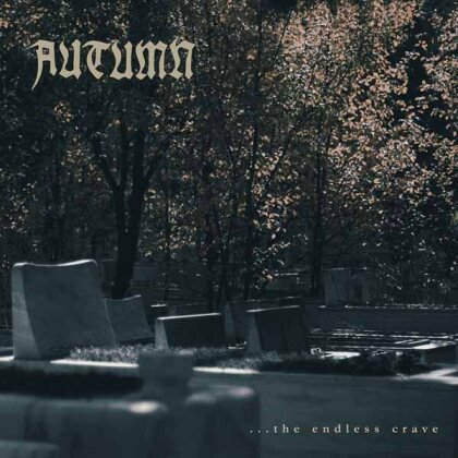 Autumn - Endless Crave