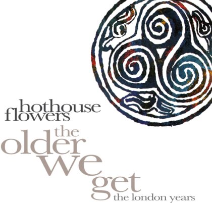 Hothouse Flowers - Older We Get: The London Years (Cherry Red, Boxset, 8 CDs)