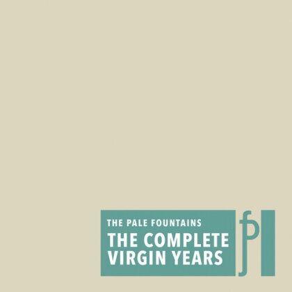 Pale Fountains - Complete Virgin Years (Cherry Red, 4 CDs)