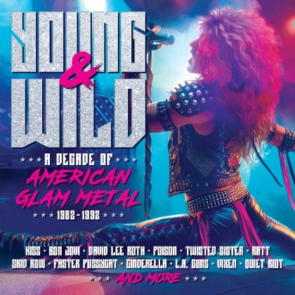 Young & Wild: Decade Of American Glam Metal (3 CDs)