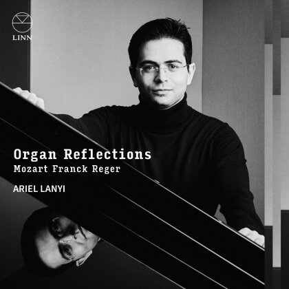 Ariel Lanyi & Wolfgang Amadeus Mozart (1756-1791) - Organ Reflections