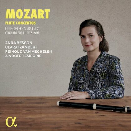 Reinoud van Mechelen, Wolfgang Amadeus Mozart (1756-1791), Anna Besson, Clara Izambert & A Nocte Temporis - Flute Concertos