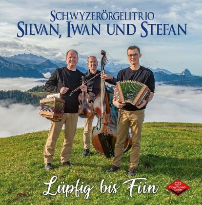 Silvan, Iwan und Stefan - Lüpfig bis fiin
