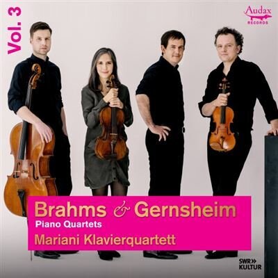 Mariani Klavierquartett, Johannes Brahms (1833-1897) & Friedrich Gernsheim (1839-1916) - Piano Quartets Vol. 3