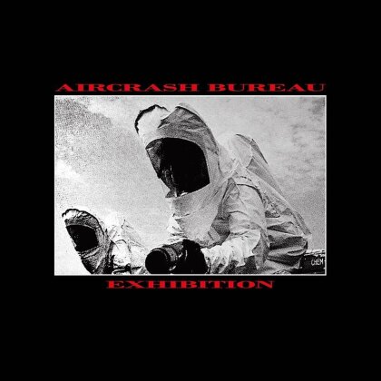 Aircrash Bureau - Exhibition (2025 Reissue, 12" Maxi)