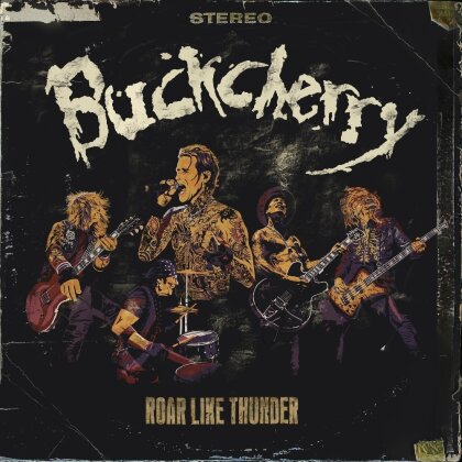 Buckcherry - Roar Like Thunder (Roundhill Records)