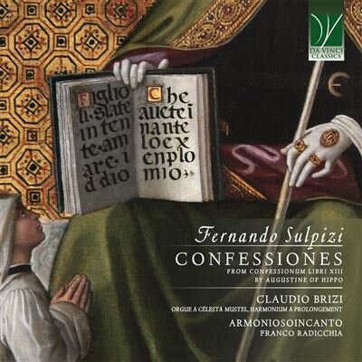 Fernando Sulpizi, Franco Radicchia, Claudio Brizi & Armoniosoincanto - Confessiones - From Confessionum Libri XIII