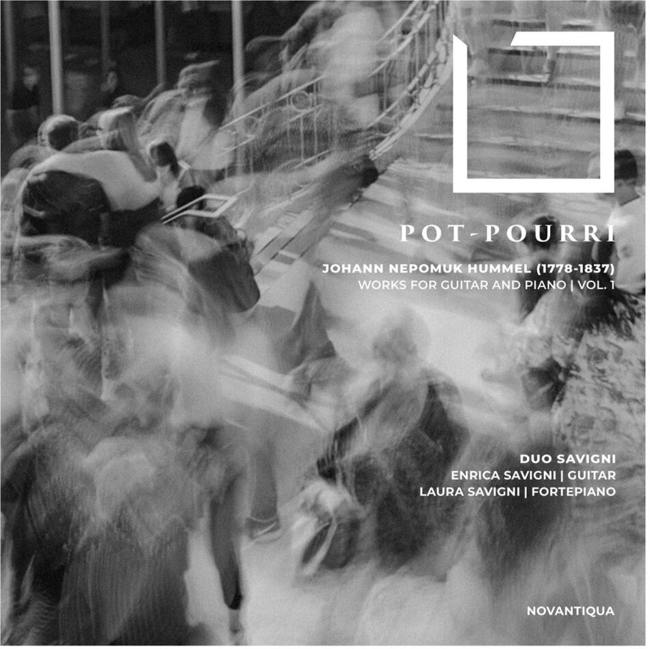 Duo Savigni, Johann Nepomuk Hummel (1778-1837), Enrica Savigni & Laura Savigni - Pot-Pourri - Works For Guitar And Piano Vol. 1