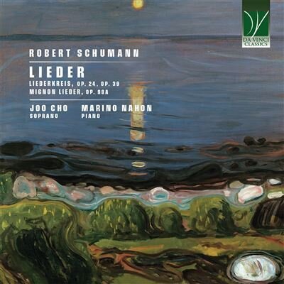 Robert Schumann (1810-1856), Joo Cho & Marino Nahon - Lieder (Liederkreis, Op. 24 Op. 39, Mignon Lieder Op. 98a)