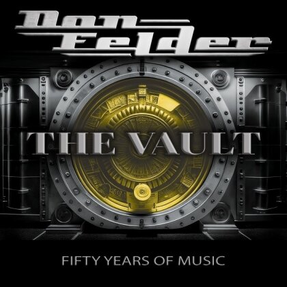 Don Felder (Ex-Eagles) - The Vault 1975-2025 - Fifty Years Of Music