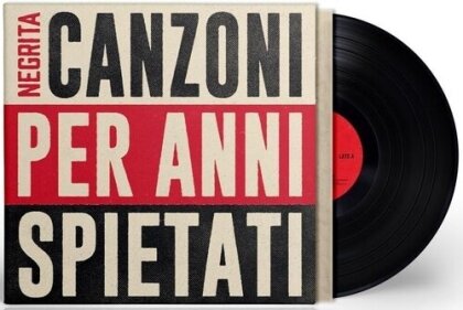 Negrita - Canzoni Per Anni Spietati (LP)