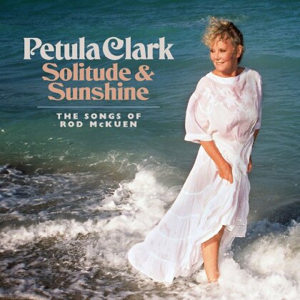 Petula Clark - Solitude & Sunshine - The Songs Of Rod McKuen (2025 Reissue, Real Gone Music)