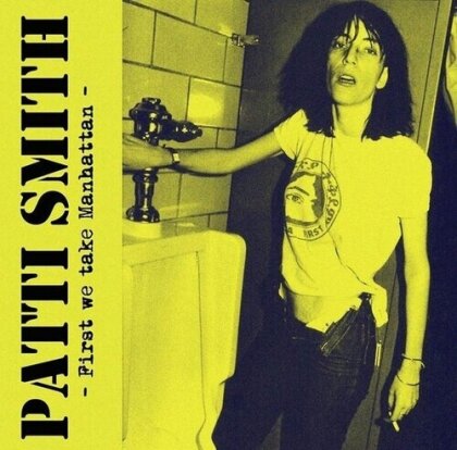 Patti Smith - First We Take Manhattan (LP)