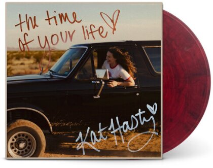 Kat Hasty - Time Of Your Life (Maroon / Black Vinyl, LP)