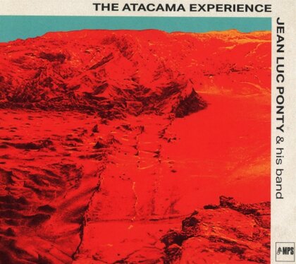 Jean-Luc Ponty - The Atacama Experience (Digipack, 2025 Reissue, MPS-Jazz)
