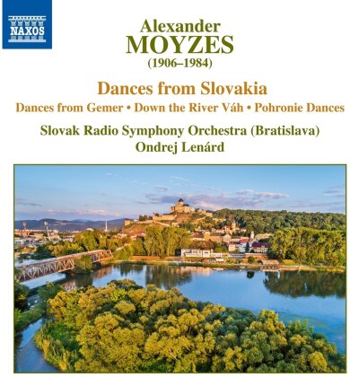 Alexander Moyzes (1906-1984), Ondrej Lenárd & Slovak Radio Symphony Orchestra (Bratislava) - Dances From Slovakia