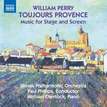 Paul Phillips, William Perry (*1930), William Perry (*1930) & Slovak Philharmonic Orchestra - Toujours Provence