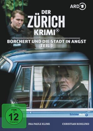 Der Zürich Krimi - Folge 20: Borchert und die Stadt in Angst - Teil 1