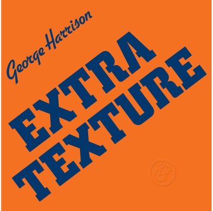 George Harrison - Extra Texture (2025 Reissue, BMG Rights Management)