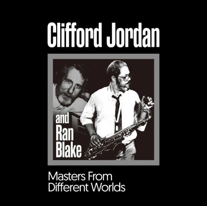 Clifford Jordan & Ran Blake - Masters From Different Worlds