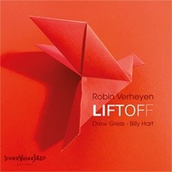 Robin Verheyen, Billy Hart & Drew Gress - Liftoff (LP)