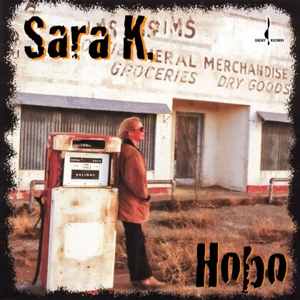 Sara K - Hobo (2025 Reissue, Chesky)