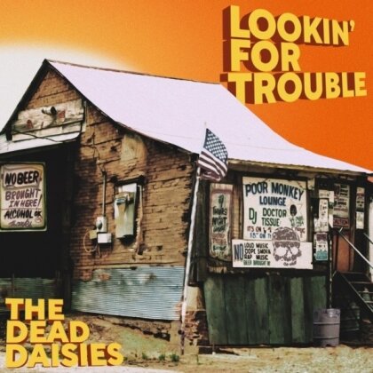 The Dead Daisies - Lookin' For Trouble (Gatefold, LP)