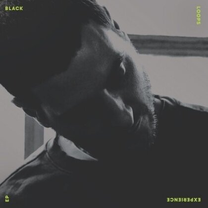 Black Loops - Experience (12" Maxi)
