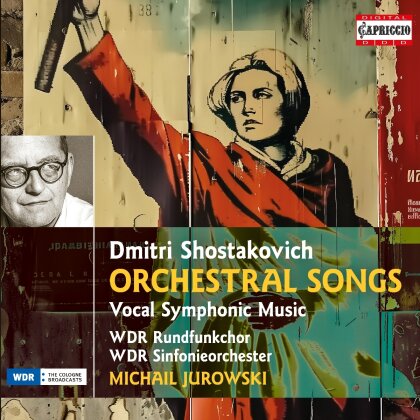 Nina Fomina, Dimitri Schostakowitsch (1906-1975), Michail Jurowsky & WDR Sinfonieorchester - Orchestral Songs - Vocal Symphonic Music