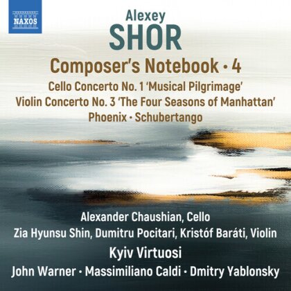 Kyiv Virtuosi, Alexey Shor (*1970) & Alexander Chaushian - Composer's Notebook Vol. 4