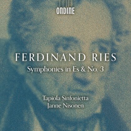 Tapiola Sinfonietta, Ferdinand Ries (1784-1838) & Janne Nisonen - Symphonies In Es & No. 3