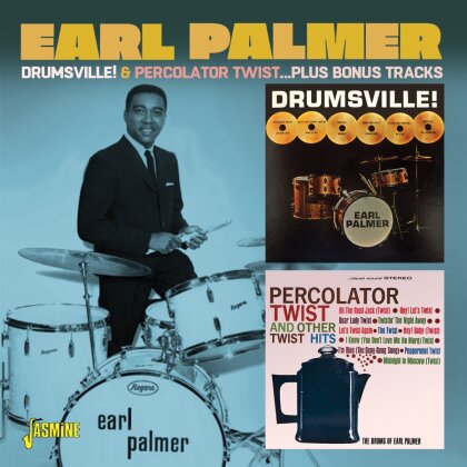 Earl Palmer - Drumsville! / Percolator Twist (2025 Reissue, Jasmine Records)