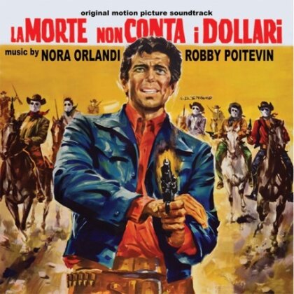 Nora Orlandi & Robby Poitevin - La Morte No Conta I Dollari - OST