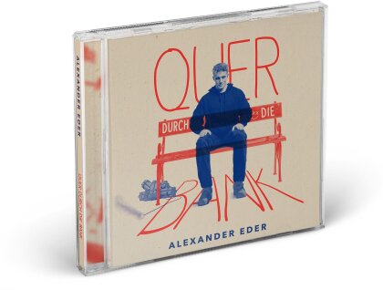 Alexander Eder - Quer durch die Bank